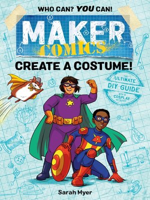 cover image of Maker Comics: Create a Costume!